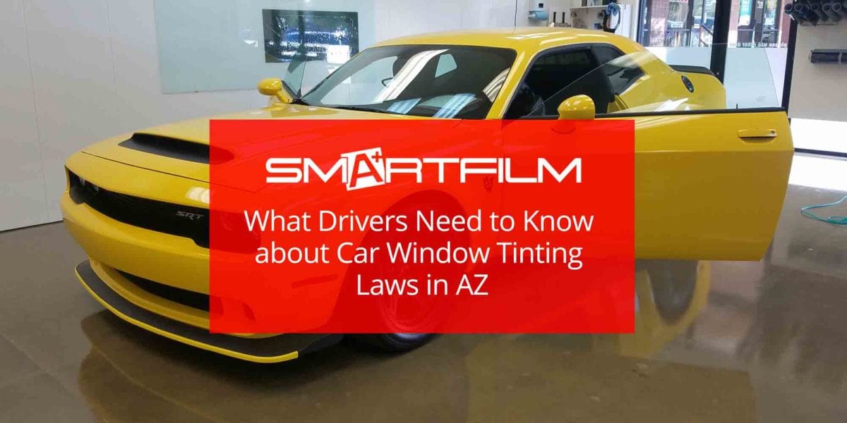 What-Drivers-Need-to-Know-about-Car-Window Tinting Laws in AZ